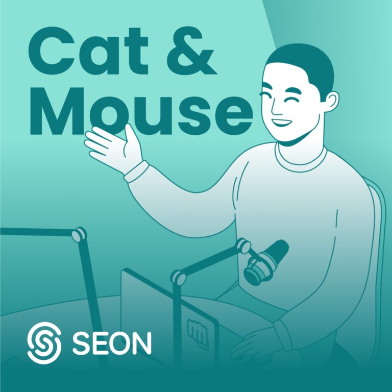 SEON Cat & Mouse Podcast