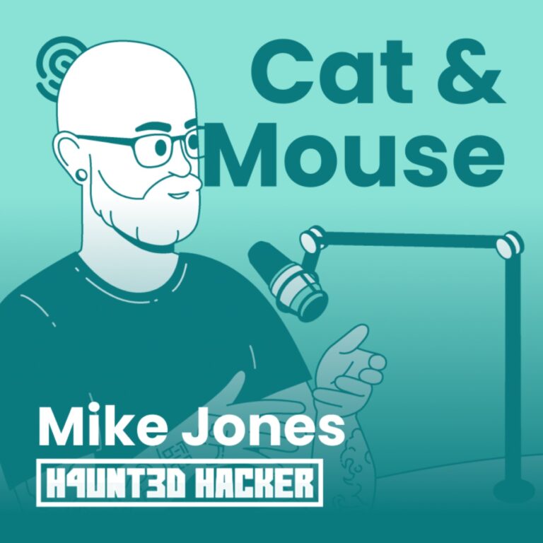 S2 EP6 – Mike Jones – The H4unt3d Hacker