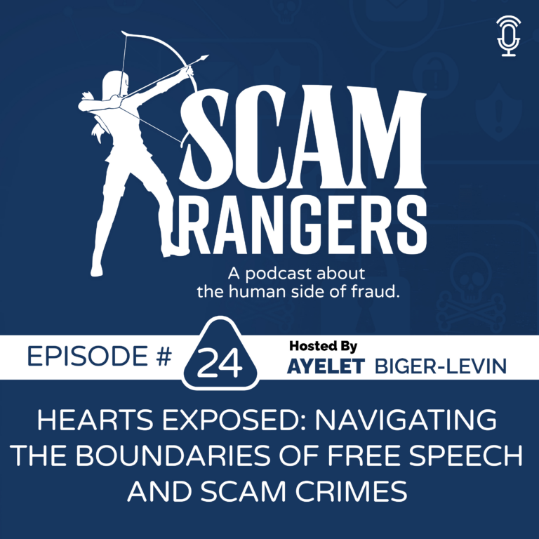Hearts Exposed: Navigating the Boundaries of Free Speech and Scam Crimes, with Kathy Waters, Executive Director and Co-Founder, Advocating Against Romance Scammers